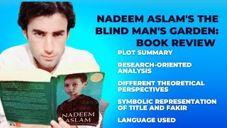 Nadeem Aslams The Blind Mans Garden book reviewresearchoriented Literaturezone123 [upl. by Ahsenac]