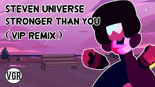 Steven Universe  Stronger Than You VIP Remix [upl. by Ylim]