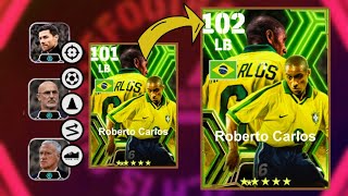 Best Guide to Max level up Roberto Carlos Ratted 102 in Efootball 2024 [upl. by Divaj953]