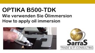 HOWTO  OPTIKA B500TDK Anleitung für Ölimmersion [upl. by Anilejna669]