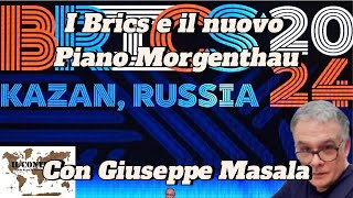 I Brics e il nuovo Piano Morgenthau  Giuseppe Masala [upl. by De Witt]