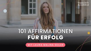 101 positive Affirmationen für Erfolg und berufliche Erfüllung [upl. by Aydin]