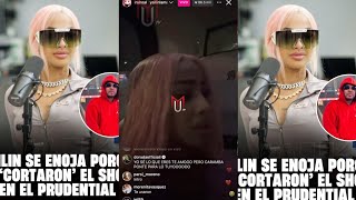 Yailin se enoja porque le cortaron el show en el prudential y que la utilizaron para vender boletos [upl. by Resarf]