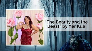 quotBeauty and the Beastquot by Yer Kue [upl. by Alegre]