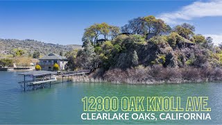 12800 Oak Knoll Clearlake Oaks California [upl. by Adieren223]