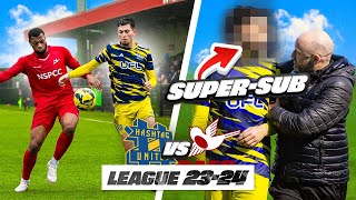 SUPERSUB  Hashtag United vs Carshalton Athletic  2324 EP30 [upl. by Hendrix]