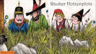 Räuber Hotzenplotz Märchen Hörspiel [upl. by Aneehsak]