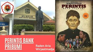 Pendiri Bank BRI  Perintis Koperasi Indonesia  Raden Aria Wirjaatmadja quotPerintis Bank Pribumiquot [upl. by Gennie]