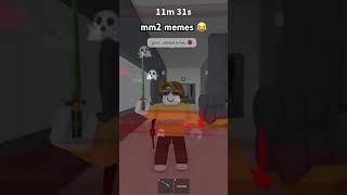 mm2 memes 🤣 roblox foryou mm2 shorts funny robloxedit robloxmemes comedy PassionBro6000 [upl. by Ariem408]