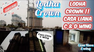 Lodha Crown  Casa Liana  Casa Fiora  Lodha Codename Premier updateyt casapremieryoutubeytu [upl. by Bahner838]