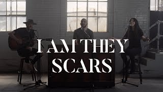 I AM THEY  Scars Acoustic [upl. by Ahseen]