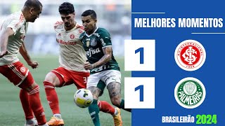 INTERNACIONAL 1 X 1 PALMEIRAS  GOLS E MELHORES MOMENTOS  21ª RODADA BRASILEIRÃO 2024 [upl. by Ahsam723]