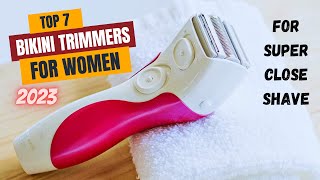 Best Trimmers for Women Bikini Trimmer Review 2023 [upl. by Naraj]