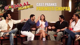 Golmaal Teams HILARIOUS PRANK on Parineeti Chopra  Golmaal Again [upl. by Haelahk231]