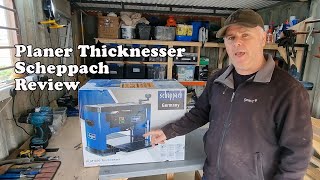 Scheppach PLM1800 Plannerthicknesser Unboxing amp Review [upl. by Grefer]