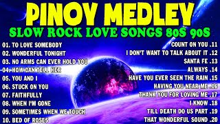 Slow Rock Love Song Nonstop 🎷 SLOW ROCK MEDLEY 🎧 Rock Ballads 70S 80S 90S 🔊 Nonstop Pinoy Medley [upl. by Aivitnahs]