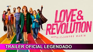 Love amp Revolution 2023 Trailer Oficial Legendado [upl. by Hartnett]