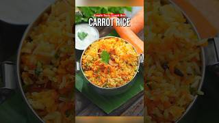 Instant Carrot Rice Recipe   Lunch Box Recipe [upl. by Crabb]