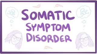 Somatic symptom disorder  causes symptoms diagnosis treatment pathology [upl. by Vanderhoek]