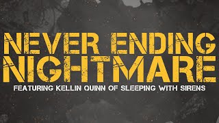 Citizen Soldier  Never Ending Nightmare feat Kellin Quinn Official Lyric Video [upl. by Thorn]