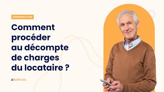 Comment procéder au décompte de charges du locataire [upl. by Fanchet697]