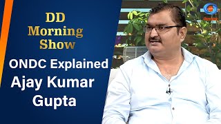 DD Morning Show  ONDC Explained  Ajay Kumar Gupta  4th November 2024 [upl. by Leahcimnoj]