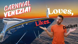 Carnival Venezia Loves Likes amp Dislikes Everything you need to know [upl. by Hirschfeld]