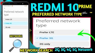 Preferred network type Settings • Redmi 10 prime Preferred network type  2G 3G 4G 5G Network [upl. by Nylasej]