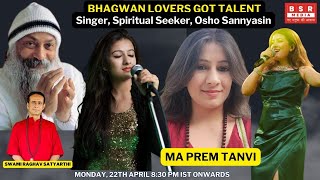 Bhagwan Lovers Got Talent  Ma Prem Tanvi Singer  BSR Media  TNC LIVE [upl. by Maillij967]