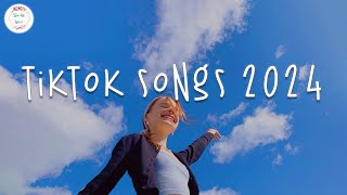 Tiktok songs 2024 🍇 Tiktok viral songs  Tiktok music 2024 [upl. by Yemrots]