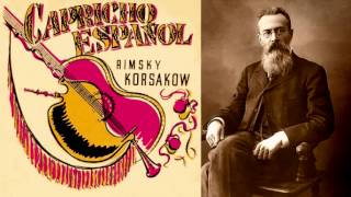 Nikolai RimskyKorsakov  quotCapricho españolquot Op 34 1887 [upl. by Eelyam]