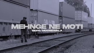 Mehnge Ne Moti  Official Video  Sidhu Moose Wala  New Punjabi Songs 2023  New Punjabi Songs [upl. by Spears]