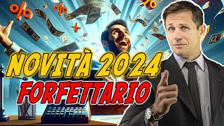 Novità FORFETTARIO 2024  Avv Angelo Greco [upl. by Eneri]