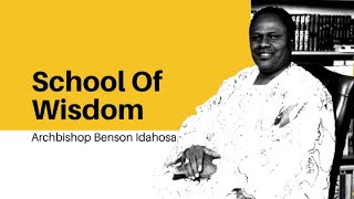 School Of Wisdom With Archbishop Benson Idahosa [upl. by Yart]