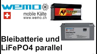 Bleibatterie und LiFePO4 Parallel Schalten Bleibatterie Laden mit LiFePO4 Test Bericht Erfahrung [upl. by Bartel91]