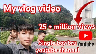 My vlog video The friend has gone to meet the people Single boy bru youtube channelमाय ब्लॉक वीडि [upl. by Cristoforo185]