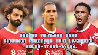 Kostas Tsimikas Akan Rindukan Rekannya Trio Liverpool SalahTrentVirgil [upl. by Tica]