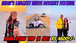 Rann Utsav Budgeted Trip  How to Book Rann Utsav  Dhordo White Rann Gujarat [upl. by Dorej875]