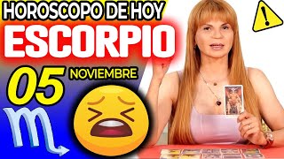 TE VA A DAR UN INFARTO❗️😰 PROXIMAS 58 HORAS⏳ Escorpio ♏ MONHI 🔮 Horoscopo De Hoy 5 De Noviembre 2024 [upl. by Gemmell]