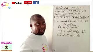 Solve Math  Multiplication of two binomials  BECE 2022  Question 1 [upl. by Naul]