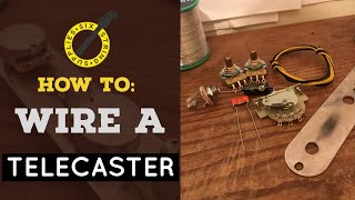 How to Wire a Telecaster [upl. by Libre]