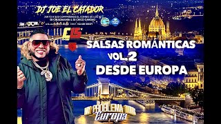 SALSAS ROMANTICAS VOL2 DESDE EUROPA 🇪🇺 EN VIVO CON DJ JOE EL CATADOR C15 [upl. by Kari]