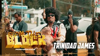 Trinidad James  All Gold Everything  From The Block Performance 🎙 [upl. by Yllil565]