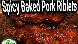 SPICY BAKED PORK RIBLETS [upl. by Ynnot384]