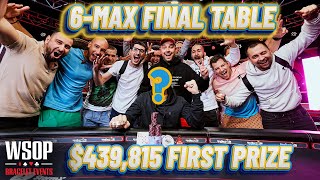 Who Turns 1500 into 439815  No Limit Holdem 6Max Final Table at 2024 World Series of Poker [upl. by Rooke295]