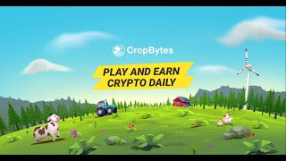 CropBytes Review Play To Earn Crypto Farming Game [upl. by Ijnek]