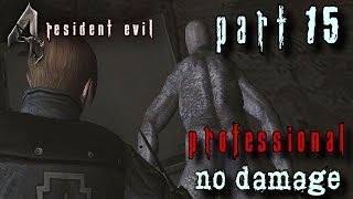 Resident Evil 4 HD Professional Walkthrough Part 15  Regenerators  No Damage [upl. by Negah303]