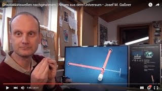 Gravitationswellen nachgewiesen  Neues aus dem Universum • Josef M Gaßner [upl. by Euell613]