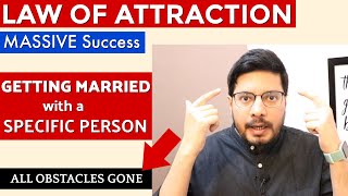 MANIFESTATION 205 🔥 Marrying a Specific Person Using Law of Attraction  Perfect Result Achieved [upl. by Marcin]