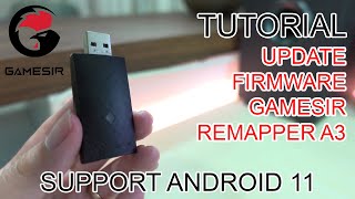 TUTORIAL UPDATE FIRMWARE GAMESIR REMAPPER A3 [upl. by Aeki854]